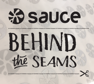 Behind the Seams Is a blog series that covers Sauce's USA made production processes